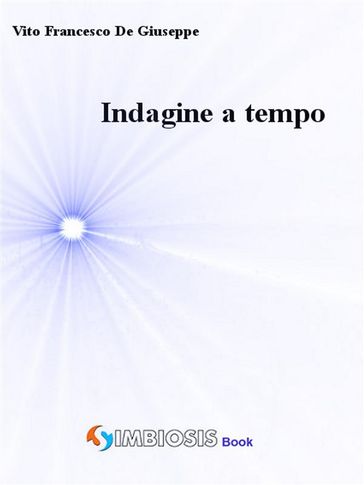 Indagine a tempo