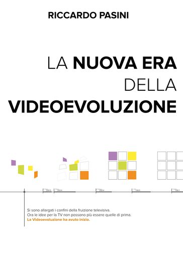La nuova Era della Videoevoluzione