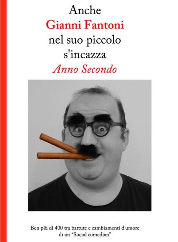 Anche Gianni Fantoni nel suo piccolo s'incazza Anno Secondo