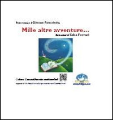 Mille Altre Avventure... Ediz. Illustrata. Con Dvd