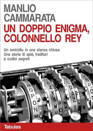 Un doppio enigma, colonnello Rey
