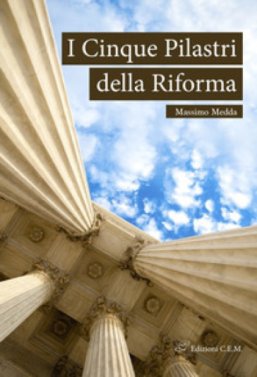 I cinque pilastri della riforma