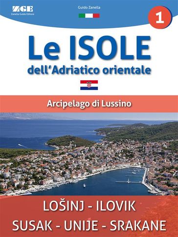 Le isole dell'Adriatico - Arcipelago di Lussino