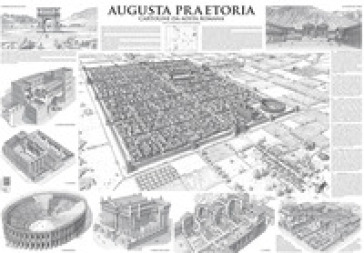 Augusta Praetoria. Cartoline da Aosta romana. Ediz. illustrata