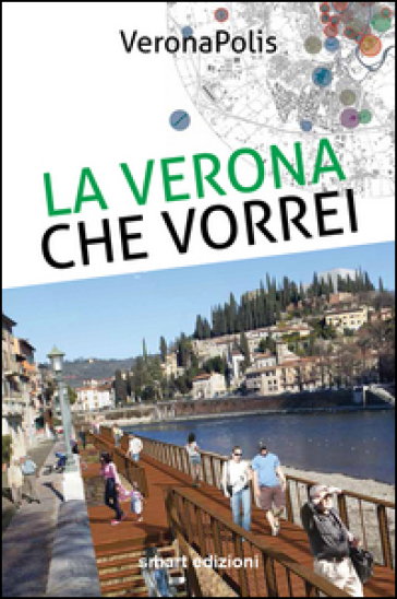 La Verona che vorrei
