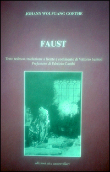 Faust. Ediz. multilingue