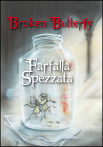 Broken Butterfly-Farfalla spezzata