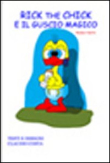 Rick The Chick E Il Guscio Magico
