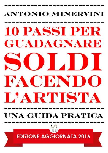 10 Passi per Guadagnare Soldi facendo l'Artista