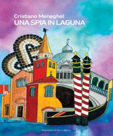 Una Spia In Laguna