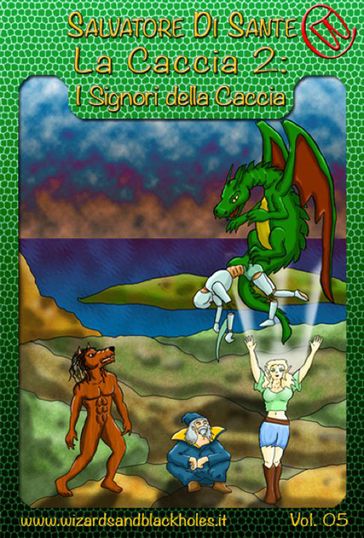 La Caccia II: I Signori della Caccia