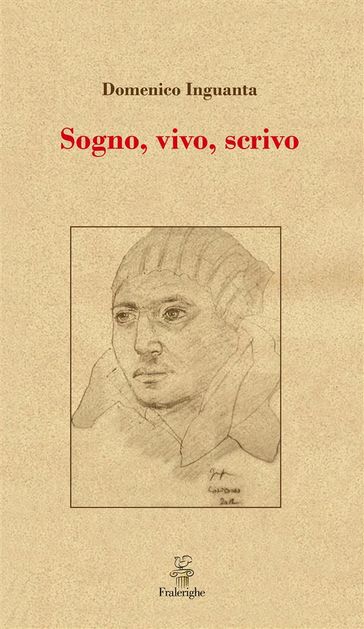 Sogno, vivo, scrivo