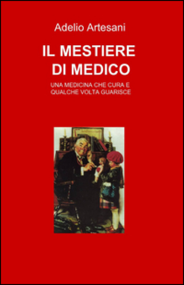 Il Mestiere Di Medico