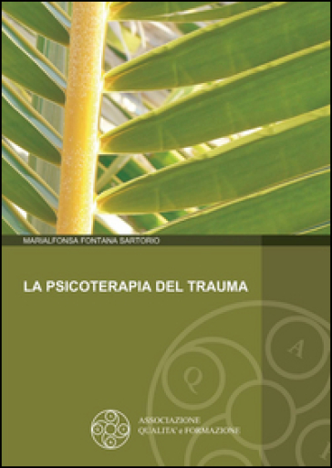 La Psicoterapia Del Trauma