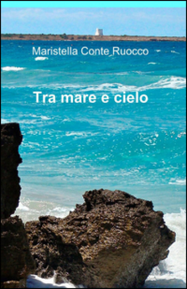 Tra Mare E Cielo