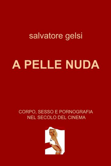A PELLE NUDA