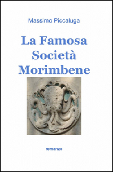 La Famosa Società Morimbene