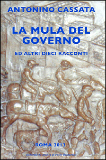 La Mula Del Governo