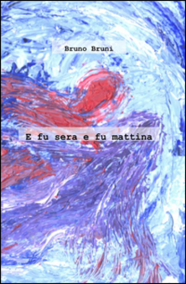 E Fu Sera E Fu Mattina
