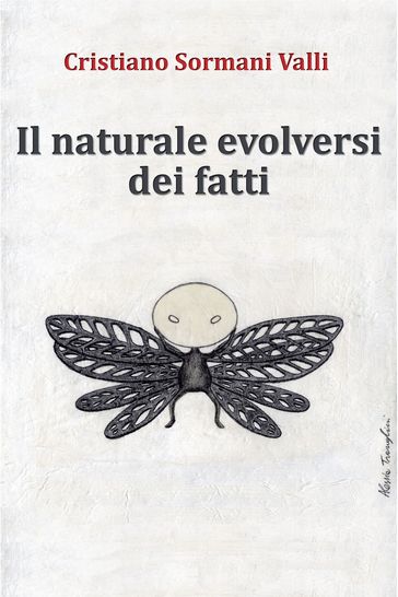 Il naturale evolversi dei fatti
