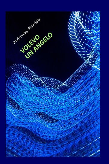 VOLEVO UN ANGELO