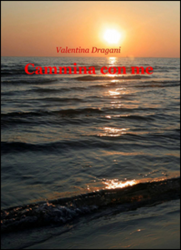 Cammina Con Me
