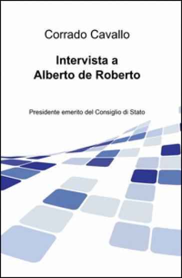Intervista A Alberto De Roberto