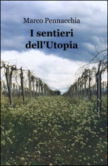 I Sentieri Dell'utopia