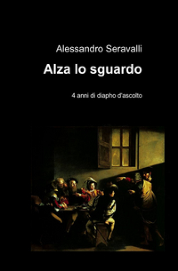 Alza Lo Sguardo