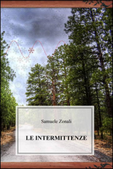 Le Intermittenze