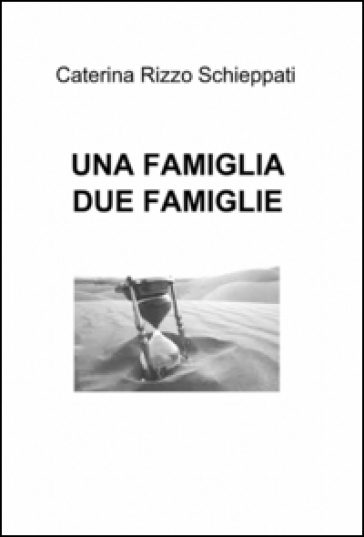 Una Famiglia Due Famiglie