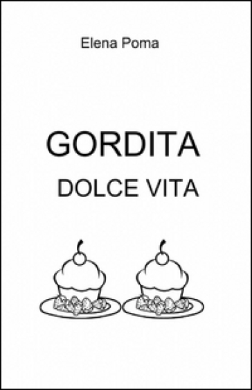 Gordita Dolce Vita