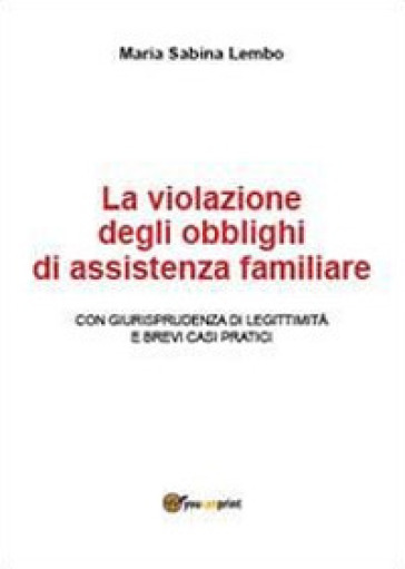 La violazione degli obblighi di assistenza familiare