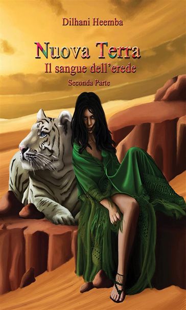 Nuova terra - Il sangue dell'erede - Seconda parte