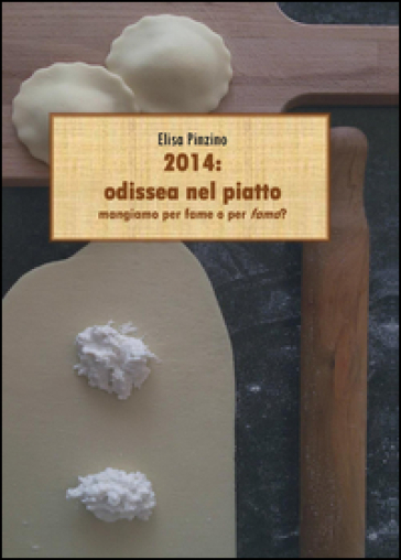 2014: odissea nel piatto