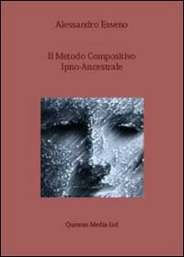 Il metodo compositivo ipno-ancestrale