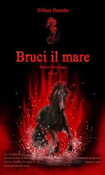 Bruci il mare - Nuova Terra Saga