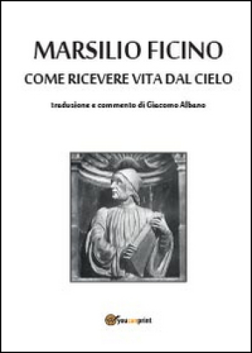 Come ricevere vita dal cielo
