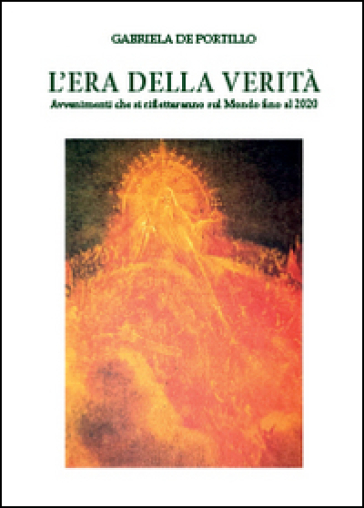 L'era della verità