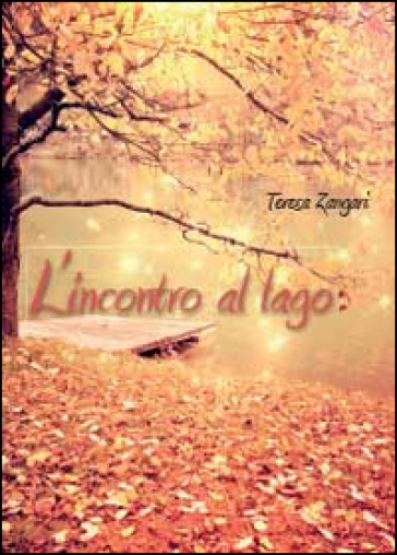 L'incontro al lago