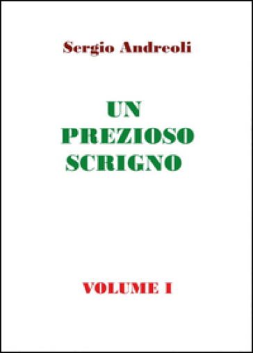 Un prezioso scrigno. Vol. 1