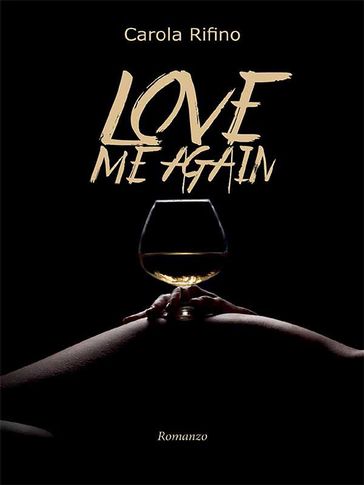 Love me again