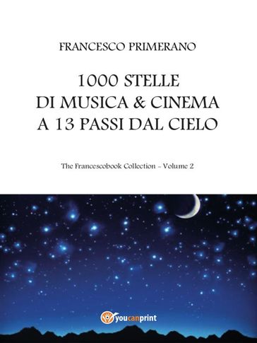 1000 stelle di musica & cinema a 13 passi dal cielo