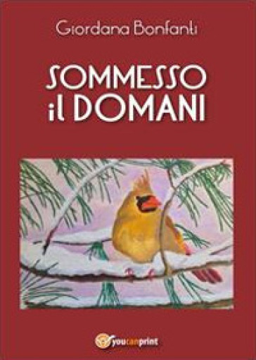 Sommesso il domani