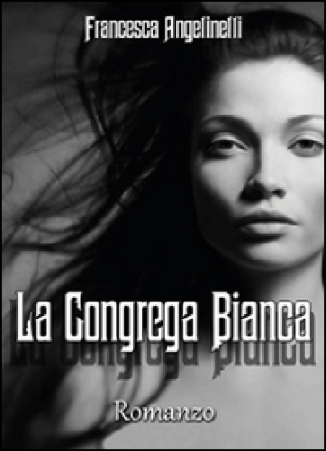 La Congrega Bianca