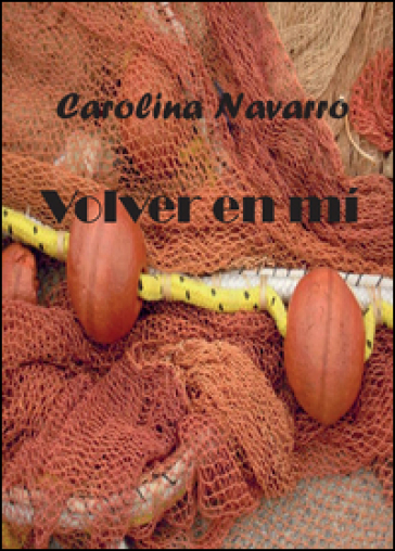 Volver en mí. Ediz. spagnola
