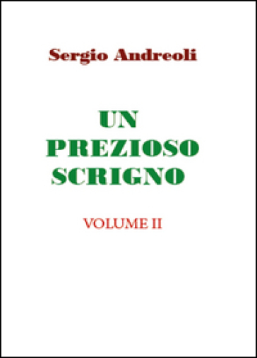 Un prezioso scrigno. Vol. 2