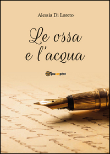 Le ossa e l'acqua