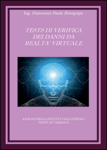 Test di verifica dei danni da realtà virtuale