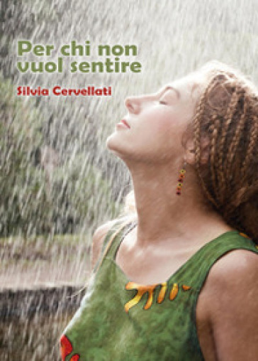 Per chi non vuol sentire